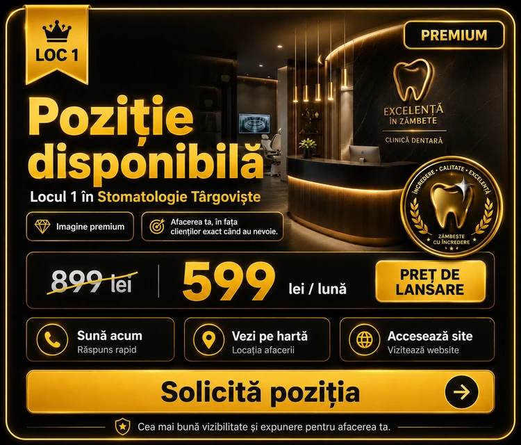 Loc 1 Premium Stomatologie Târgoviște - Poziție disponibilă, 599 lei pe lună