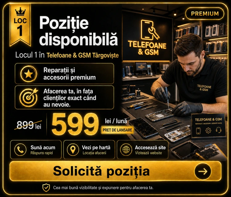 Loc 1 Premium Telefoane și GSM Târgoviște - Poziție disponibilă, 599 lei pe lună